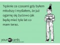 Tęsknię za czasami