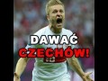 Dawać Czechów!