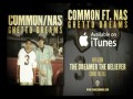 Common (Feat. Nas) - Ghetto Dreams