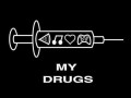 Drugs