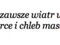 Biednemu to zawsze