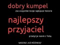 Dobry kumpel najlepszy przyjaciel