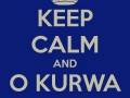 Keep calm and