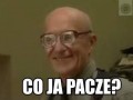 Co ja pacze 