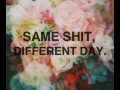 Same shit