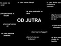 Od jutra