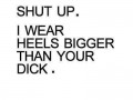 Shut up