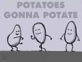 Potatoes