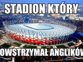 Stadion który powstrzymał Anglików