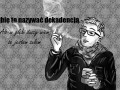 Dekadent vs Żul