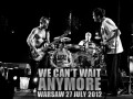 Red hot chili peppers  we cant wait anymore