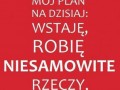 Plan na dziś