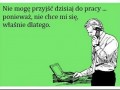 Nie chce mi się przyjść do pracy