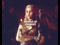 Dany  got Mother of Dragons