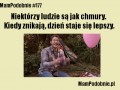 Niektórzy ludzie są jak chmury
