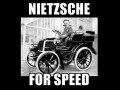 Nietzsche for speed