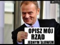 Opisz mój Rząd jednym słowem