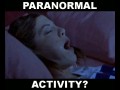 Paranormal activity