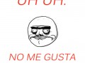 No me gusta