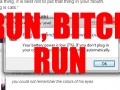 Run bitch