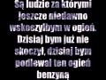 Są tacy ludzie za którymi kedys wskoczylbym w ogien