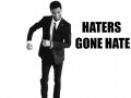 Hatersgonehate