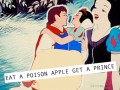 Eat a poison apple get a prince