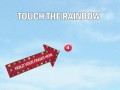 Touch the rainbow
