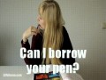 Can i borrow your pen