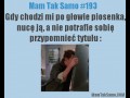 Mam tak samo  2