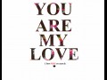 You39re my love