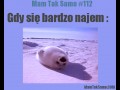 Gdy za bardzo sie najem