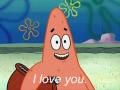 I love you