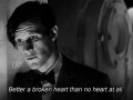 Better a broken heart than no heart at all