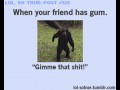Gimme that shit