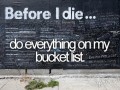 Before i die