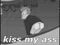 Kiss me