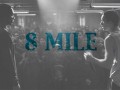 8 Mile