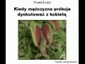 Kiedy mężczyzna próbuje dyskutować z kobietą