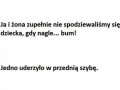Nie spodziwalismy sie dziecka
