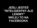 Inteligentny ale leniwy