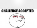 Challenge accepted