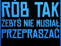 Aby nie musieć przepraszać