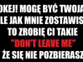 Don39t leave me