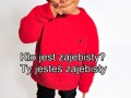 Kto jest zajebisty