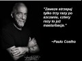 Kolejna blyskotliwa mysl coelho