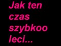 Jak ten czas szybko leci