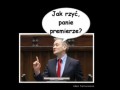 Jak rzyc panie premierze