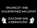 Koniec kalendarza majów