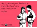 Hey i just met you